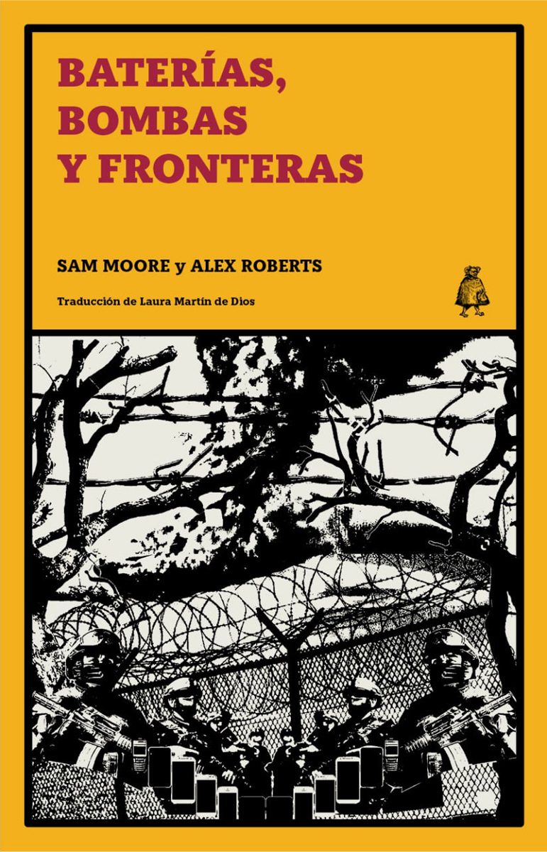 Baterías, bombas y fronteras